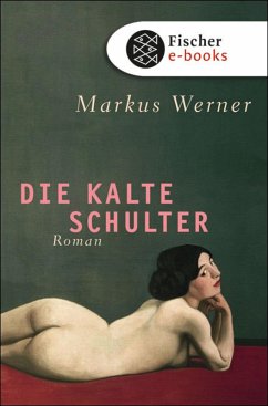 Die kalte Schulter (eBook, ePUB) - Werner, Markus