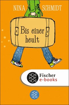 Bis einer heult (eBook, ePUB) - Schmidt, Nina