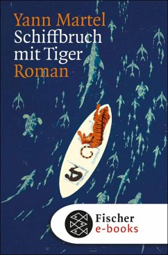 Schiffbruch mit Tiger (eBook, ePUB) - Martel, Yann