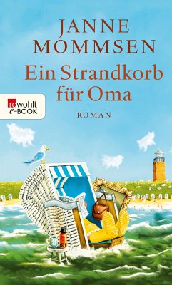 Ein Strandkorb für Oma / Oma Imke Bd.2 (eBook, ePUB) - Mommsen, Janne