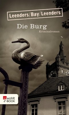 Die Burg / Kommissar Toppe Bd.12 (eBook, ePUB) - Leenders, Hiltrud; Bay, Michael; Leenders, Artur