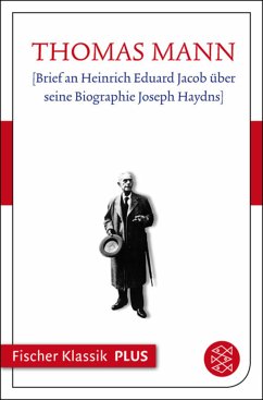 [Brief an Heinrich Eduard Jacob über seine Biographie Joseph Haydns] (eBook, ePUB) - Mann, Thomas