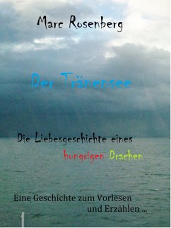 Der Tränensee (eBook, ePUB) - Rosenberg, Marc