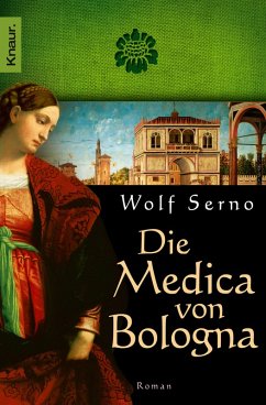 Die Medica von Bologna (eBook, ePUB) - Serno, Wolf