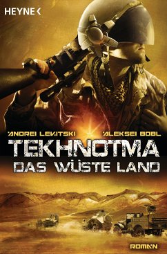 Das wüste Land / Tekhnotma Bd.2 (eBook, ePUB) - Bobl, Aleksei; Levitski, Andrei