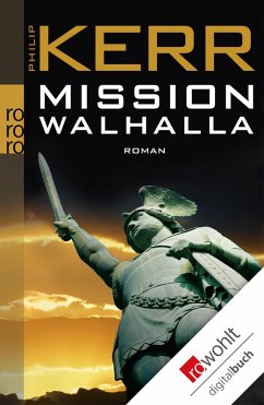 Mission Walhalla / Bernie Gunther Bd.7 (eBook, ePUB) - Kerr, Philip