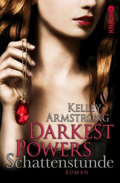 Schattenstunde / Darkest Powers Bd.1 (eBook, ePUB) - Armstrong, Kelley