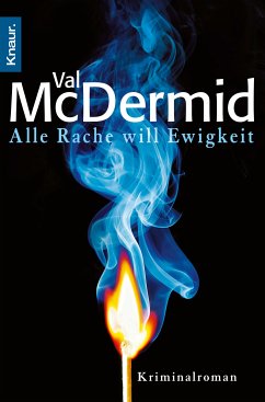 Alle Rache will Ewigkeit (eBook, ePUB) - McDermid, Val