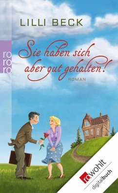 Sie haben sich aber gut gehalten! (eBook, ePUB) - Beck, Lilli