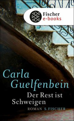Der Rest ist Schweigen (eBook, ePUB) - Guelfenbein, Carla