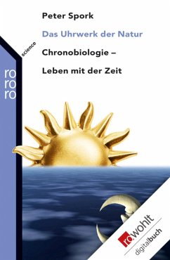 Das Uhrwerk der Natur (eBook, ePUB) - Spork, Peter