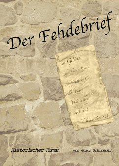 Der Fehdebrief (eBook, ePUB) - Schroeder, Guido