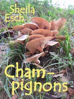 Champignons (eBook, ePUB) - Esch, Sheila