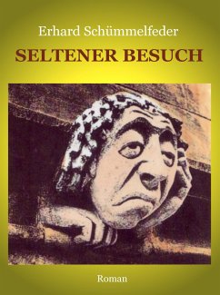 Seltener Besuch (eBook, ePUB) - Schümmelfeder, Erhard