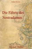 Die Fährte des Nostradamus (eBook, ePUB)