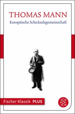 Europäische Schicksalsgemeinschaft (eBook, ePUB) - Mann, Thomas