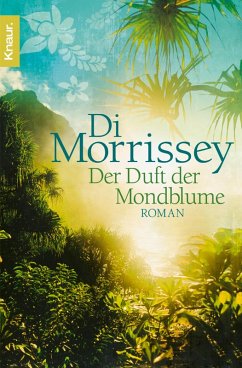 Der Duft der Mondblume (eBook, ePUB) - Morrissey, Di