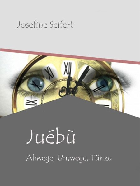 Juébù (eBook, ePUB) Juébù (eBook, ePUB)