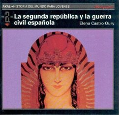 La Segunda República y la guerra civil española - Castro Oury, Elena