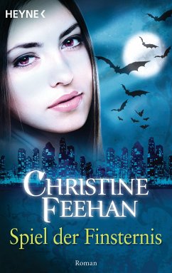 Spiel der Finsternis / Bund der Schattengänger Bd.10 (eBook, ePUB) - Feehan, Christine