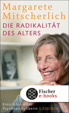Die Radikalität des Alters (eBook, ePUB) - Mitscherlich-Nielsen, Margarete