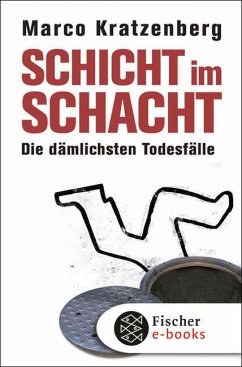 Schicht im Schacht (eBook, ePUB) - Kratzenberg, Marco