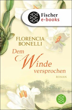 Dem Winde versprochen (eBook, ePUB) - Bonelli, Florencia