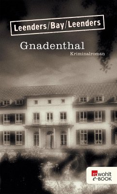 Gnadenthal / Kommissar Toppe Bd.11 (eBook, ePUB) - Leenders, Hiltrud; Bay, Michael; Leenders, Artur