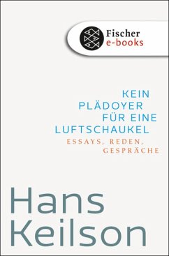 Kein Plädoyer für eine Luftschaukel (eBook, ePUB) - Keilson, Hans; Detering, Heinrich