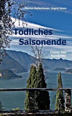 Tödliches Saisonende (eBook, ePUB) - Mollenhauer + Ingrid Siano, Marion