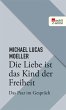 Die Liebe ist das Kind der Freiheit... - Bild 1