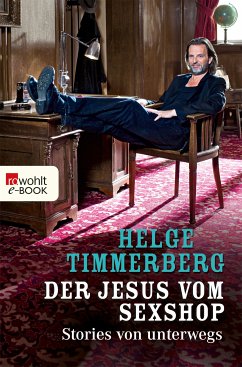 Der Jesus vom Sexshop (eBook, ePUB) - Timmerberg, Helge