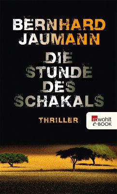 Die Stunde des Schakals / Clemencia Garises Bd.1 (eBook, ePUB) - Jaumann, Bernhard