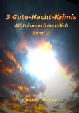 3 Gute-Nacht-Krimis (eBook, ePUB)