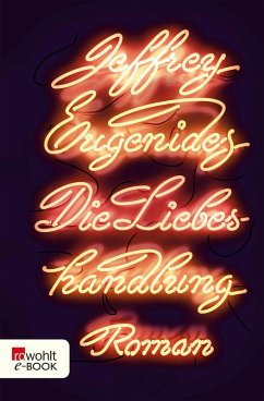 Die Liebeshandlung (eBook, ePUB) - Eugenides, Jeffrey