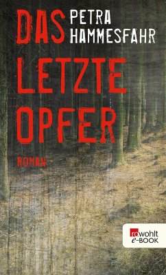 Das letzte Opfer (eBook, ePUB) - Hammesfahr, Petra