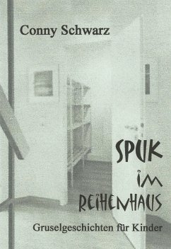 Spuk im Reihenhaus (eBook, ePUB) - Schwarz, Conny