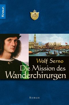 Die Mission des Wanderchirurgen (eBook, ePUB) - Serno, Wolf