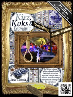 Kiez, Koks & Kaiserschnitt (eBook, ePUB) - U. Märschel, Christian