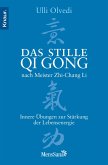 Das stille Qi Gong nach Meister Zhi-Chang Li (eBook, ePUB)