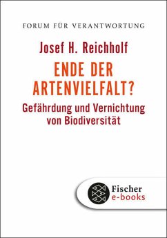 Ende der Artenvielfalt? (eBook, ePUB) - Reichholf, Josef H.