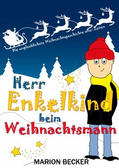 Herr Enkelkind beim Weihnachtsmann (eBook, ePUB) - Becker, Marion