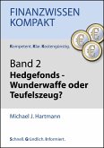 Hedgefonds - Wunderwaffe oder Teufelszeug? (eBook, ePUB)