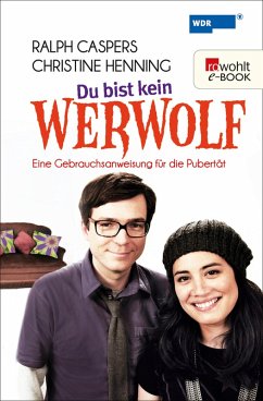 Du bist kein Werwolf (eBook, ePUB) - Caspers, Ralph; Henning, Christine; Westland, Daniel