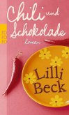Chili und Schokolade (eBook, ePUB) Chili und Schokolade (eBook, ePUB)