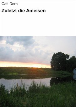 Cover Zuletzt die Ameisen (eBook, ePUB)