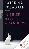 In einer Nacht, woanders (eBook, ePUB) In einer Nacht, woanders (eBook, ePUB)