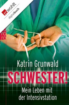 Schwester! (eBook, ePUB) - Grunwald, Katrin