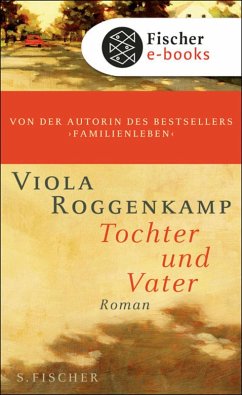 Tochter und Vater (eBook, ePUB) - Roggenkamp, Viola