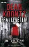 Die tote Stadt / Frankenstein Bd.5 (eBook, ePUB)
